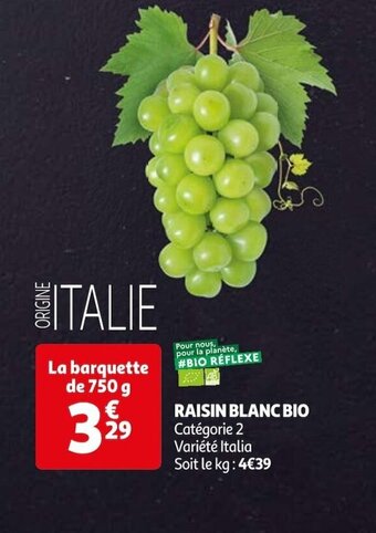 Auchan RAISIN BLANC BIO offre