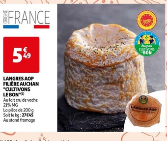Auchan LANGRES AOP FILIÈRE AUCHAN "CULTIVONS LE BON offre