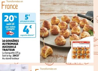 Auchan 16 GOUGÈRES AU FROMAGE AUCHAN LE TRAITEUR offre