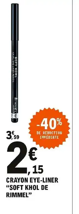 E.Leclerc Crayon Eye-Liner Soft Khol De Rimmel offre