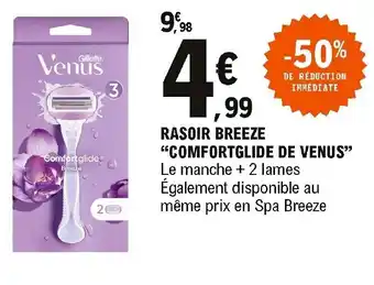 E.Leclerc Rasoir Breeze Comfortglide De Venus offre