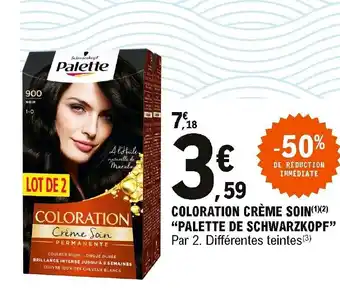 E.Leclerc Coloration Crème Soin Palette De Schwarzkopf offre