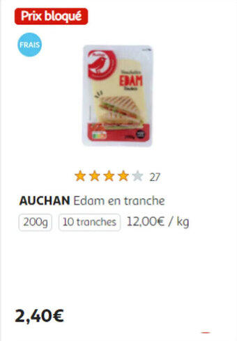 Auchan AUCHAN Edam en tranche offre