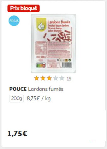 Auchan POUCE Lardons fumés 200g offre