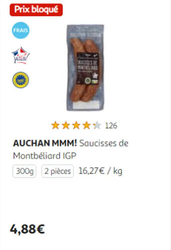 Auchan AUCHAN MMM! Saucisses de Montbéliard IGP offre
