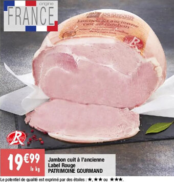Migros Jambon cuit à l'ancienne Label Rouge offre