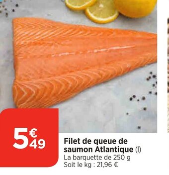 Maximarché Filet de queue de saumon Atlantique offre