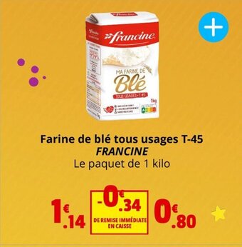 Coccinelle Express Farine de blé tous usages T-45 FRANCINE offre