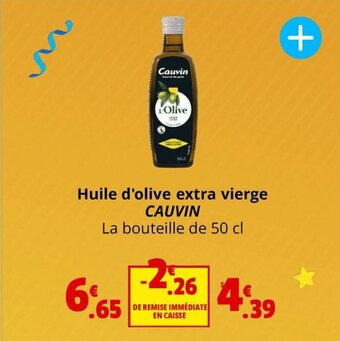 Huile d'olive extra vierge CAUVIN