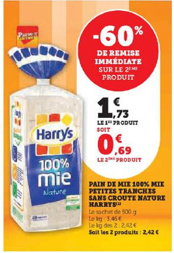 Hyper U PAIN DE MIE 100% MIE PETITES TRANCHES SANS CROUTE NATURE HARRYS() offre