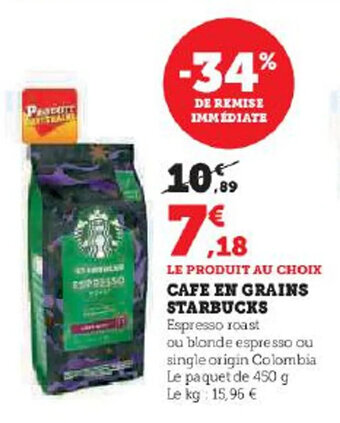 Hyper U CAFE EN GRAINS STARBUCKS offre