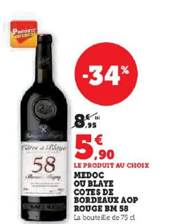 Hyper U MEDOC OU BLAYE COTES DE BORDEAUX AOP ROUGE BM 58 offre