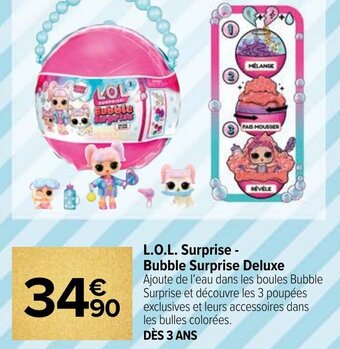 Carrefour L.O.L. Surprise - Bubble Surprise Deluxe offre