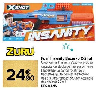 Carrefour Fusil Insanity Bezerko X-Shot offre