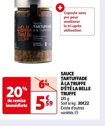 Auchan SAUCE TARTUFFADE À LA TRUFFE D'ÉTÉ LA BELLE TRUFFE offre
