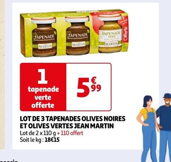 Auchan LOT DE 3 TAPENADES OLIVES NOIRES ET OLIVES VERTES JEAN MARTIN offre