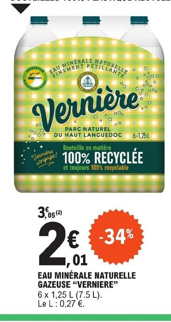 E.Leclerc EAU MINÉRALE NATURELLE GAZEUSE VERNIERE offre