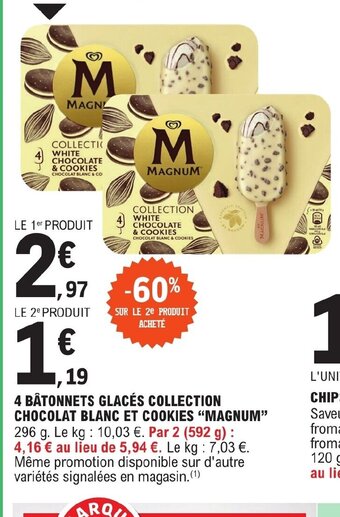 E.Leclerc 4 BÂTONNETS GLACÉS COLLECTION CHOCOLAT BLANC ET COOKIES MAGNUM offre