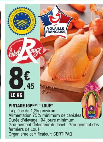 E.Leclerc PINTADE IGP LOUÉ offre