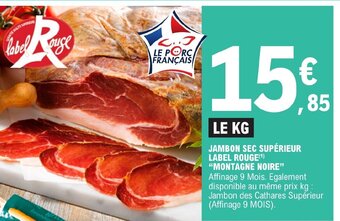 E.Leclerc JAMBON SEC SUPÉRIEUR LABEL ROUGE offre