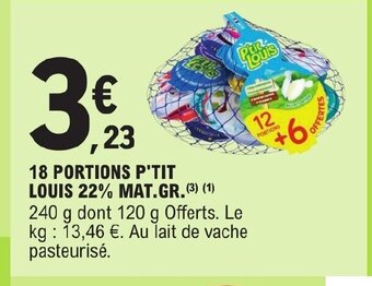 E.Leclerc 18 PORTIONS P'TIT LOUIS 22% MAT.GR. offre