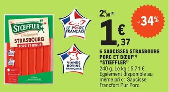 E.Leclerc 6 SAUCISSES STRASBOURG PORC ET BOEUF(¹) "STŒFFLER" offre