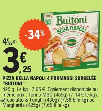 E.Leclerc PIZZA BELLA NAPOLI 4 FORMAGGI SURGELÉE "BUITONI" offre