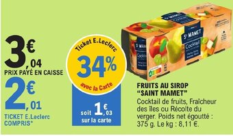 E.Leclerc FRUITS AU SIROP "SAINT MAMET" offre