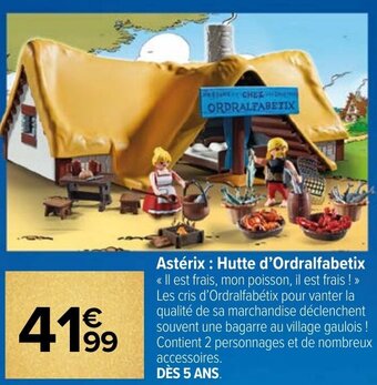 Carrefour Astérix: Hutte d'Ordralfabetix offre