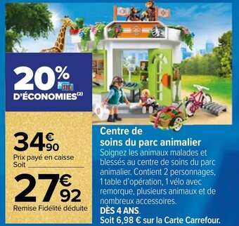 Carrefour Centre de soins du parc animalier offre