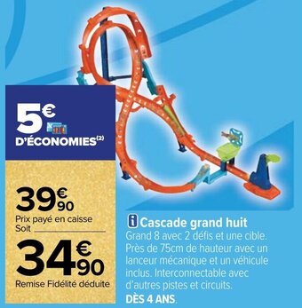 Carrefour Cascade grand huit offre