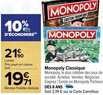 Carrefour Monopoly Classique offre