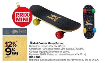 Carrefour i Mini Cruiser Harry Potter offre
