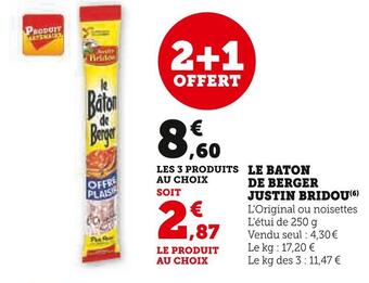 U Express Justin bridou le baton de berger offre