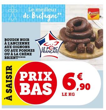 Super U Brient boudin noir à l'ancienne aux oignons ou aux pommes ou à la crème offre