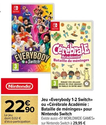 Carrefour Jeu <<Everybody 1-2 Switch>> ou «Cérébrale Académie : Bataille de méninges» pour Nintendo Switch offre