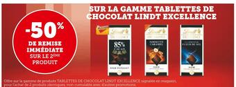 Super U Lindt -50% de remise immédiate sur le 2ème produit sur la gamme tablettes de chocolat lindt excellence offre