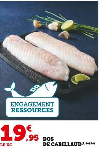 Super U Dos de cabillaud offre