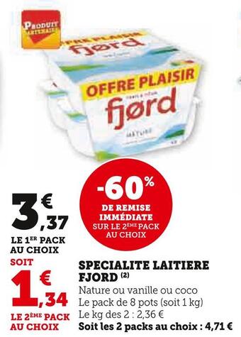 Super U Fjord specialite laitiere offre