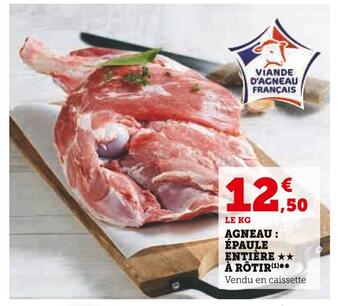 Super U Agneau : épaule entière à rôtir offre