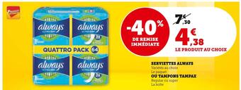Super U Always serviettes offre