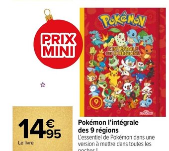 Carrefour Pokémon l'intégrale des 9 régions offre