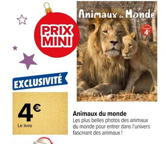 Carrefour Animaux du monde offre
