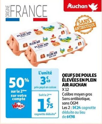 Auchan OEUFS DE POULES ÉLEVÉES EN PLEIN AIR AUCHAN X 12 offre
