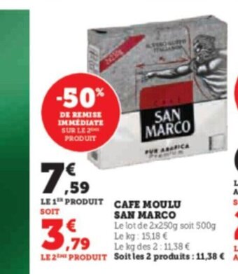 Super U CAFE MOULU SOIT SAN MARCO offre