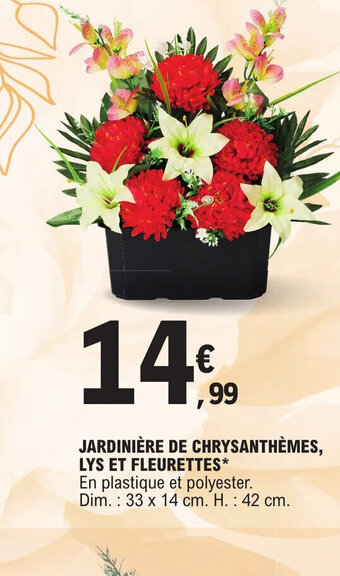 E.Leclerc JARDINIÈRE DE CHRYSANTHÈMES, LYS ET FLEURETTES offre