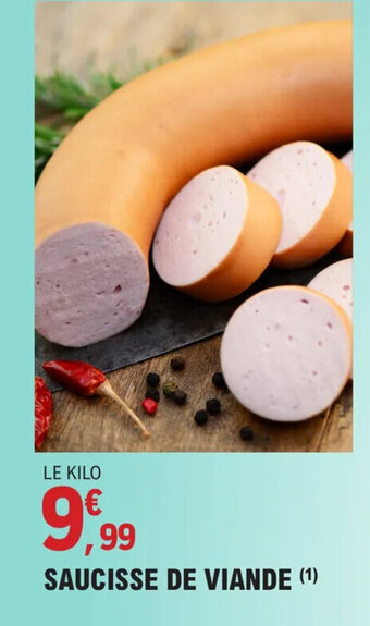 E.Leclerc SAUCISSE DE VIANDE offre