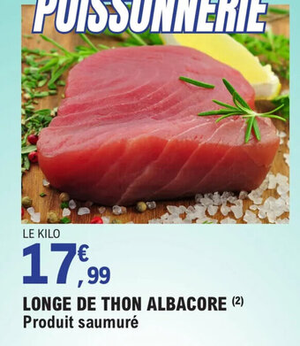 E.Leclerc LONGE DE THON ALBACORE offre