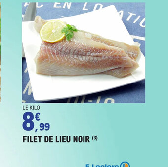 E.Leclerc FILET DE LIEU NOIR offre