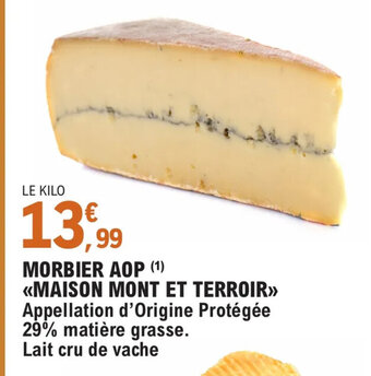 E.Leclerc MORBIER AOP MAISON MONT ET TERROIR offre